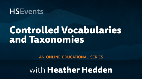 Controlled Vocabularies and Taxonomies